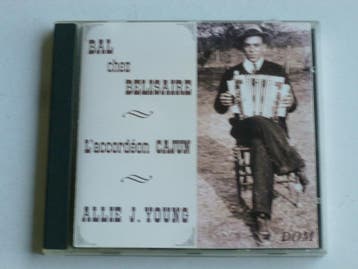 Allie J. Young - Bal chez Belisaire / L Accordeon Cajun, Ophalen of Verzenden, Zo goed als nieuw