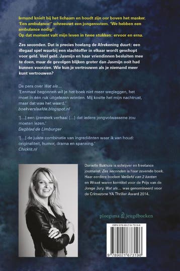 Zes seconden / Ploegsma kinder- & jeugdboeken 9789021673196, Boeken, Verzenden, Zo goed als nieuw, Daniëlle Bakhuis