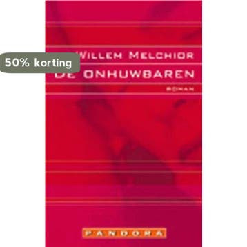 De onhuwbaren / Pandora literair 9789025416867 W. Melchior, Verzenden, Gelezen, W. Melchior