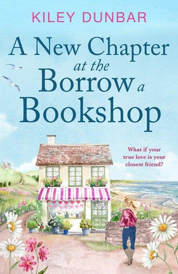 The Borrow a Bookshop5-A New Chapter at the Borrow a, Verzenden, Zo goed als nieuw, Kiley Dunbar