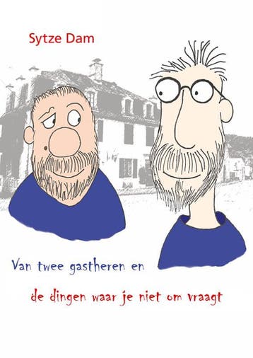 Van Twee Gastheren En De Dingen Waar Je Niet Om Vraagt, Ophalen of Verzenden, Nieuw, Sytze Dam