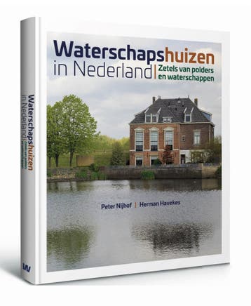 Waterschapshuizen in Nederland - Peter Nijhof 9789462625815, Verzenden, Zo goed als nieuw, Peter Nijhof