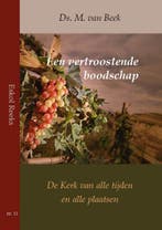 Een vertroostende boodschap / Eskol reeks / 11 9789057414459, Boeken, Verzenden, Zo goed als nieuw, Ds. M. van Beek