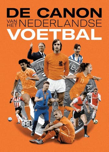 De Canon Van Het Nederlandse Voetbal | Nieuw, Ophalen of Verzenden, Nieuw, Willem Vissers; Paul Onkenhout; Dick Sintenie; Edwin Struis; Simon Zwartkruis