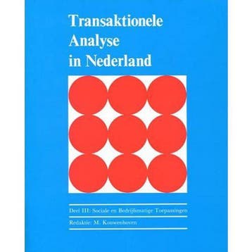 Transaktionele analyse in Nederland / Dl III, Sociale en, Boeken, Verzenden, Zo goed als nieuw