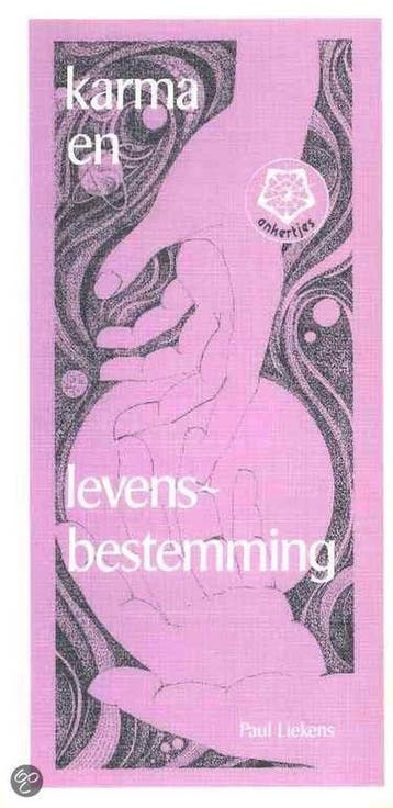 Karma en levensbestemming / Ankertjes / 102 - Paul Liekens, Verzenden, Gelezen, Paul Liekens