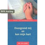 DOORGROND MIJ EN KEN MIJN HART 9789033120442 A.A. Egas, Boeken, Verzenden, Gelezen, A.A. Egas