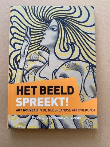 Art Nouveau in de Nederlandse Affichekunst - NIEUW, Verzenden, Zo goed als nieuw