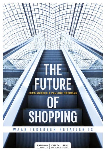 The future of shopping - Jorg Snoeck 9789082542271, Boeken, Verzenden, Gelezen, Jorg Snoeck