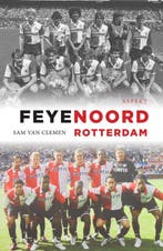 9789463387613 Feyenoord Rotterdam | Tweedehands, Verzenden, Zo goed als nieuw, Sam van Clemen