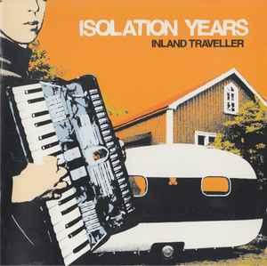 cd - Isolation Years - Inland Traveller, Verzenden, Zo goed als nieuw