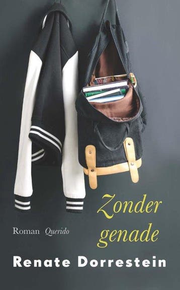 9789021406800 Zonder genade Renate Dorrestein, Verzenden, Nieuw, Renate Dorrestein