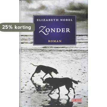 Zonder - Elizabeth Nobel 9789044509328, Verzenden, Zo goed als nieuw, Elizabeth Nobel