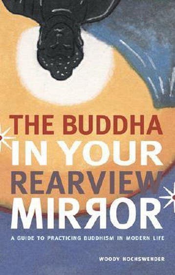 The Buddha in Your Rearview Mirror - Woody Hochswender, Verzenden, Gelezen, Woody Hochswender
