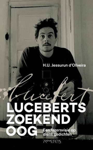 Luceberts zoekend oog - Ulli Jessurun dOliveira, Verzenden, Gelezen, Ulli Jessurun d'Oliveira
