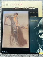 In het spoor van Heijenbrock, Gelezen, Wout Buitelaar, Michel Pellanders en Ruud Vreeman, Verzenden, Schilder- en Tekenkunst