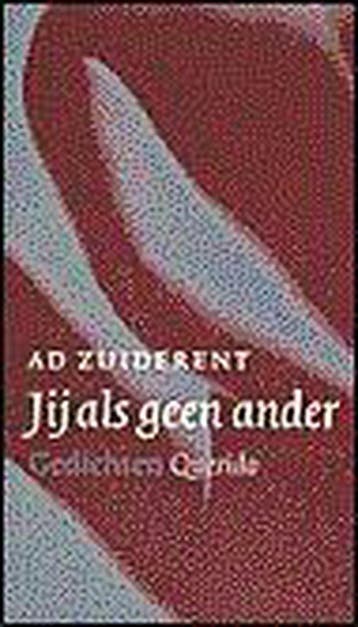 Jij als geen ander 9789021489759 A. Zuiderent, Verzenden, Gelezen, A. Zuiderent
