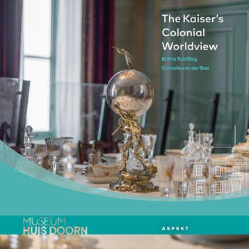 The KaiserS Colonial Worldview | Nieuw, Ophalen of Verzenden, Nieuw, Britta Schilling; Cornelis Bas