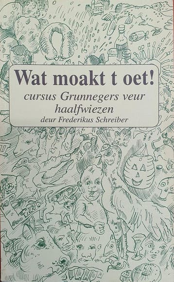 Wat moakt t oet - F. Schreiber 9789071372124, Verzenden, Gelezen, F. Schreiber