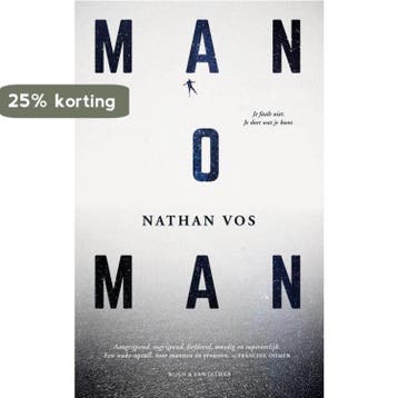 Man o man - Nathan Vos 9789038802480, Verzenden, Gelezen, Nathan Vos