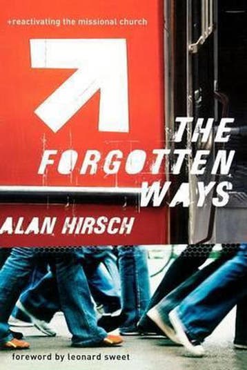 The Forgotten Ways - Alan Hirsch 9781587431647, Verzenden, Gelezen, Alan Hirsch