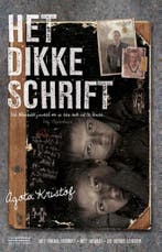 Het dikke schrift ; Het bewijs ; De derde leugen, Verzenden, Gelezen, Agota Kristof
