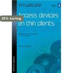 Access devices en thin clients / deel 4, Access devices en, Verzenden, Zo goed als nieuw, Marcel Beelen