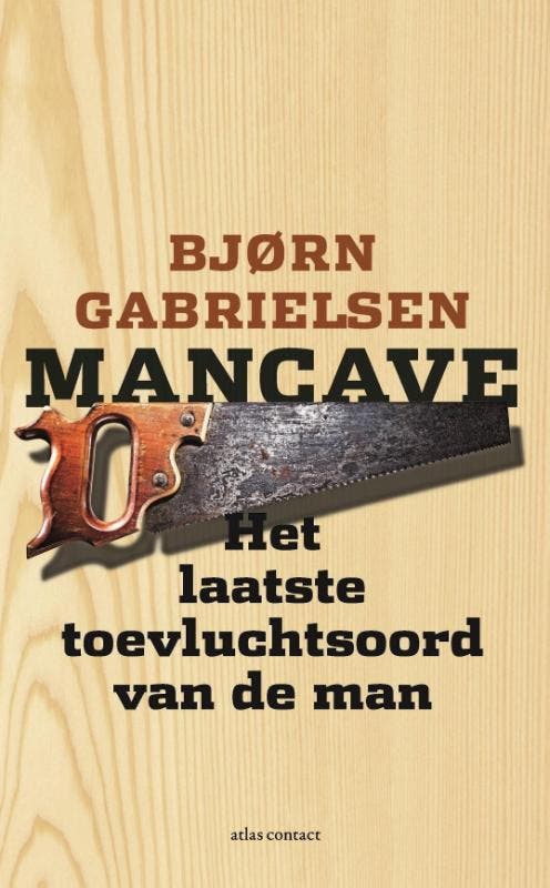 Mancave 9789045033617 Bjorn Gabrielsen, Boeken, Hobby en Vrije tijd, Zo goed als nieuw, Verzenden