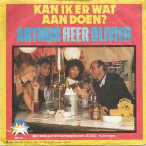 vinyl single 7 inch - Arthur Heer Olivier - Kan Ik Er Wat..., Cd's en Dvd's, Verzenden, Zo goed als nieuw, 7 inch, Nederlandstalig