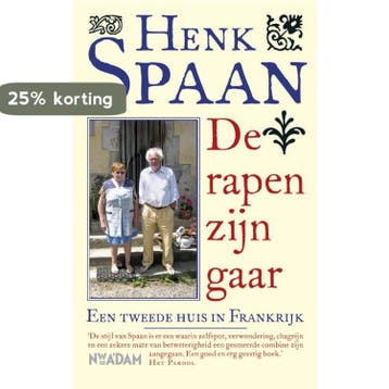 De rapen zijn gaar - Henk Spaan 9789046808122, Verzenden, Zo goed als nieuw, Henk Spaan