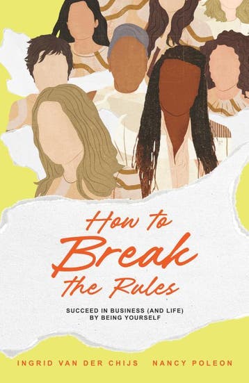 How To Break The Rules (Eng) | Nancy Poleon; Ingrid Chijs, Ophalen of Verzenden, Nieuw, Nancy Poleon; Ingrid Chijs