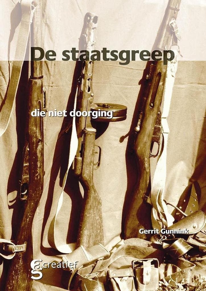 De Staatsgreep 9789491524028 Gerrit Gunnink, Boeken, Geschiedenis | Vaderland, Gelezen, Verzenden