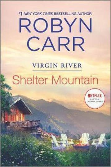 Shelter Mountain A Virgin River Novel Virgin River Novel, 2, Boeken, Verzenden, Zo goed als nieuw, Robyn Carr