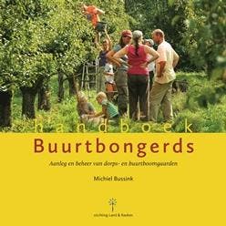 Handboek buurtbongerds - Michiel Bussink 9789090320137, Verzenden, Zo goed als nieuw, Michiel Bussink