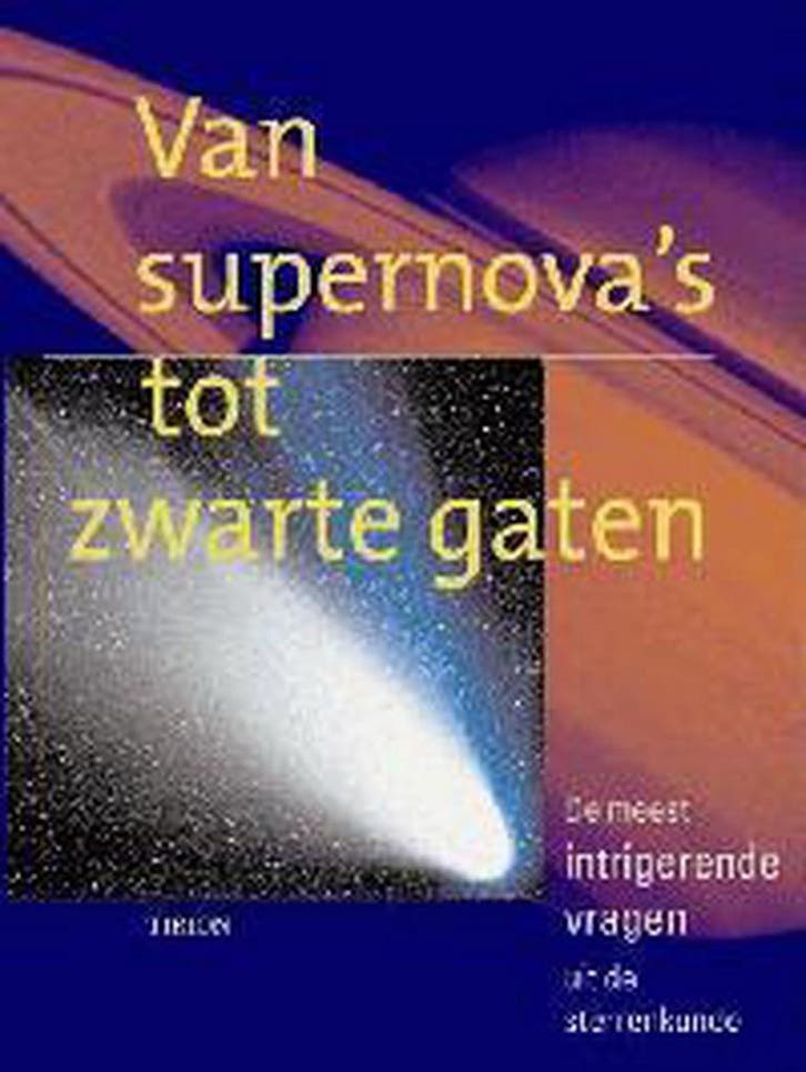 Van supernovas tot zwarte gaten 9789052104683 H.-U. Keller, Boeken, Wetenschap, Zo goed als nieuw, Verzenden