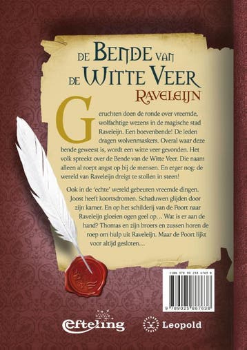 De bende van de Witte Veer / Raveleijn 9789025867638, Verzenden, Gelezen, Paul van Loon