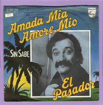 El Pasador – Amada Mia, Amore Mio / Sin Sabe (1-7-Vinyl-Sin, Ophalen of Verzenden, Nieuw in verpakking