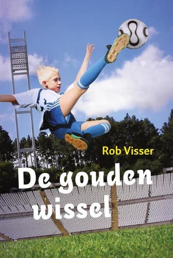 De gouden wissel - Rob Visser 9789055604470, Boeken, Verzenden, Gelezen, Rob Visser