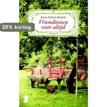 Vriendinnen voor altijd - Åsa Hellberg 9789022568460, Boeken, Verzenden, Gelezen, Åsa Hellberg