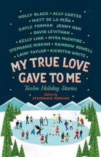 My True Love Gave to Me 9781250059314 Stephanie Perkins, Verzenden, Zo goed als nieuw, Stephanie Perkins