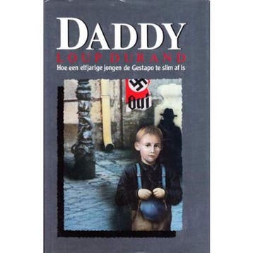 Daddy 9789022508602 Loup Durand, Boeken, Verzenden, Gelezen, Loup Durand