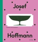 Josef Hoffmann – Beyond Beauty And Modernity 9789464666670, Ophalen of Verzenden, Nieuw, Adrián Pietro; Christian Witt-Dörring