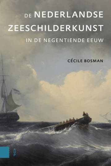 De Nederlandse Zeeschilderkunst In De Negentiende Eeuw, Ophalen of Verzenden, Nieuw, Cécile Bosman