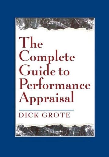 Complete Guide to Performance Appraisal - Dick Grote, Verzenden, Zo goed als nieuw, Dick Grote