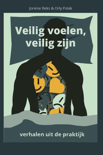 Veilig Voelen, Veilig Zijn | Joriene Beks; Orly Polak, Ophalen of Verzenden, Nieuw, Joriene Beks; Orly Polak