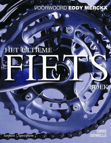 Het Ultieme Fietsboek 9789077445075 C. Sidwells, Verzenden, Zo goed als nieuw, C. Sidwells