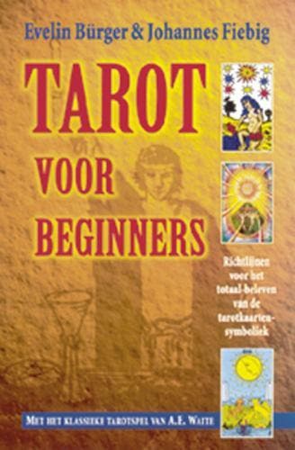 Tarot voor beginners - E. Burger 9789063783242, Boeken, Verzenden, Gelezen, E. Burger