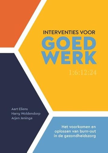 Interventies voor Goed Werk | 9789085603580 | Aart Eliens ;, Ophalen of Verzenden, Zo goed als nieuw, Aart Eliens ; Harry Woldendorp ; Arjen Jeninga