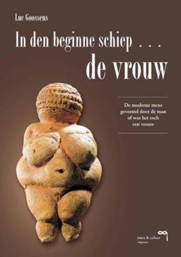 In den beginne schiep ... de vrouw - Luc Goossens, Verzenden, Zo goed als nieuw, Luc Goossens