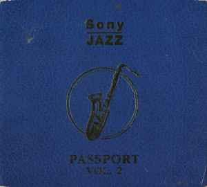 cd digi - Various - Sony Jazz Passport Vol. 2, Verzenden, Zo goed als nieuw